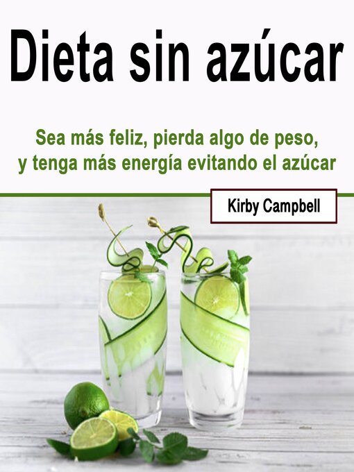 Title details for Dieta sin azúcar by Kirby Campbell - Available